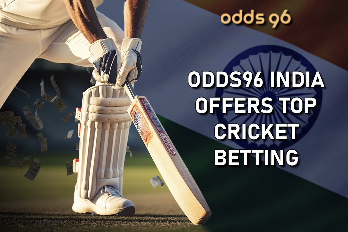 Odds96 India Offers Top Cricket Betting